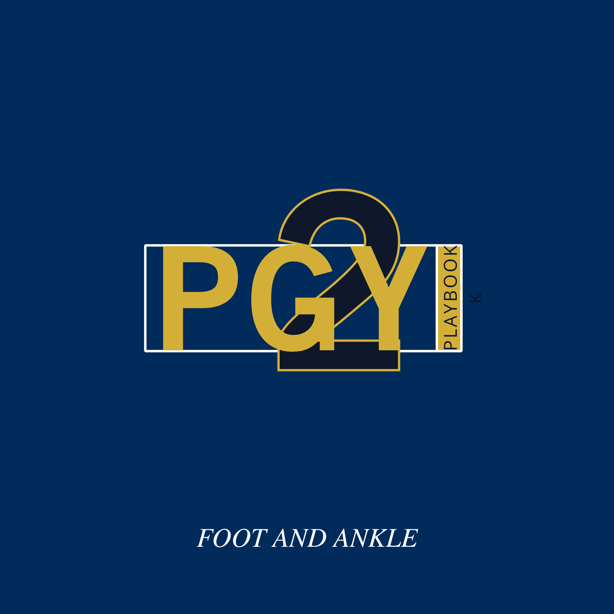 PGY2 Playbook Foot and Ankle